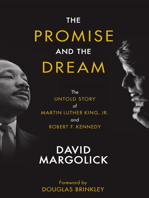 Title details for The Promise and the Dream by David Margolick - Available